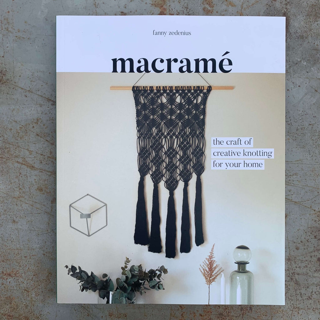 Macramé - The Craft of Creative Knotting For Your Home