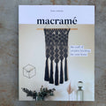 Macramé - The Craft of Creative Knotting For Your Home